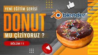 Blender 3D ile siz hala donut mu çiziyorsunuz ?