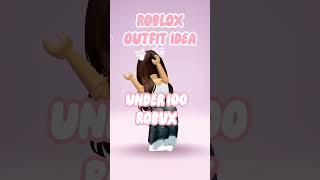 Roblox Outfit Idea For Girls under 100 robux #roblox #shorts