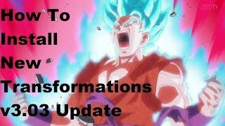 Xenoverse 2 Modded Ep 24 How to Install New Transformations Update v3.03 and above
