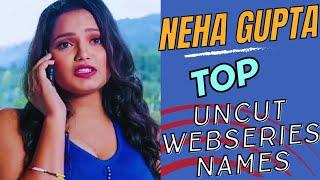 Neha Gupta Top Uncut Webseries NamesSR Clubz