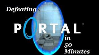 Defeating Portal in 50 Minutes