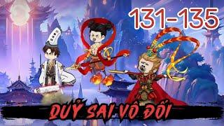 Tập 131-135  Quỷ Sai Vô Đối - Bơ Tiên Sinh