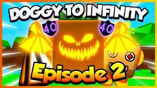 ALPHAGG Doggy To Infinity SINISTER LORD ENCHANT 40 day 2 - Bubble Gum Simulator Roblox