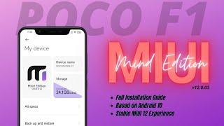 MiUI Mind Edition  ft. Poco F1  Full Installation Guide  Stable MiUI 12 port  TechitEazy