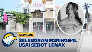 Selebgram ENS T3w4s Usai Lakukan Sedot Lemak di Klinik Depok - Newsline