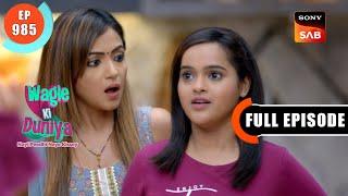 Goa Trip With Friends  Wagle Ki Duniya  Ep 985  Full Episode  27 May 2024