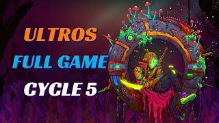 ULTROS  FULL GAME  CYCLE 5  4K HD