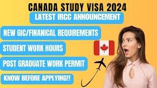 New Study Visa Requirements For Canada  Latest Update From Ircc  2024 Study Permit Announcement