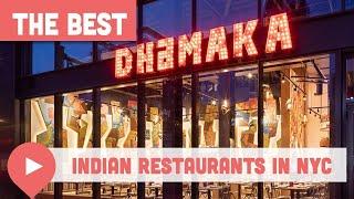 Best Indian Restaurants in NYC