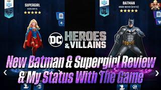 DC Heroes & Villains - New 52 Batman and Supergirl review & my status with the game