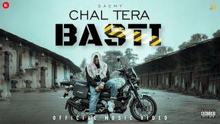 SAEMY - CHAL TERA BASTI    PROD BY DOMBOI OFFICIAL MUSIC VIDEO