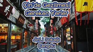 Çinde Gezilecek Yerler #1 Jinli Sokağı Jinli Ancient Street Chengdu Çinde Nereye Gidilir