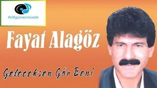 Fayat Alagöz - Ben Gidiyorum