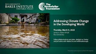 Addressing Climate Change in the Developing World A Conversation with Rajiv Shah