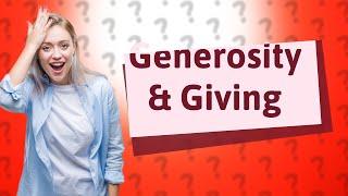 What does the Bible say about being a giver?