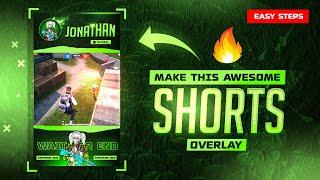 Make This Awesome  Overlay for Shorts Video  How to Make Shorts Overlay for Gaming Videos