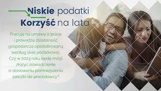 #NiskiePodatki porady eksperta - oświadczenie o stosowaniu pomniejszenia zaliczki do pracodawcy