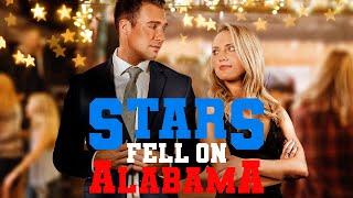 Stars Fell On Alabama  Full Rom-Com Movie  WATCH FOR FREE