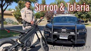 Surron & Talaria - Are they legal?? - I ask the CHP