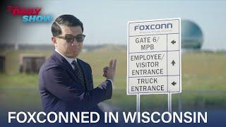 Did Foxconn’s Trump-Backed Move to Wisconsin Create Jobs or Catfish the Public?  The Daily Show