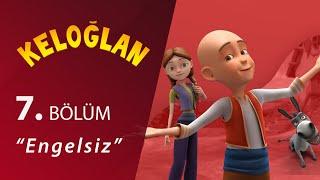 Keloğlan Engelsiz 7.Bölüm