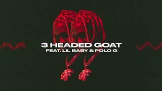 Lil Durk - 3 Headed Goat feat. Lil Baby & Polo G Official Audio