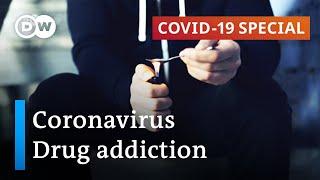 Coronavirus drug abuse A pandemic within a pandemic?  COVID-19 Special