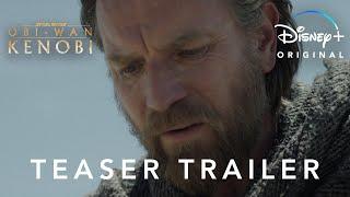 Obi-Wan Kenobi  Teaser Trailer  Disney+