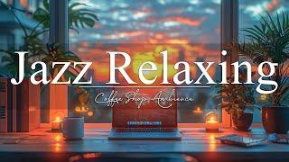Jazz Relaxing Music  Мягкая джазовая инструментальная музыка для учёбы работы и концентрации #8