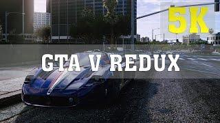 GTA V Redux MOD 5K PC GAMEPLAY - No. 1  TITAN X PASCAL 4 WAY SLI  GTA 5 Redux  6950X  ThirtyIR