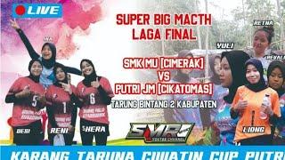 LiveLanjutan Putri Jm Vs Smk Mu