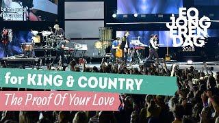 for KING & COUNTRY - THE PROOF OF YOUR LOVE LIVE at EOJD 2018