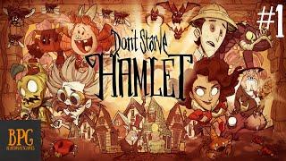 Dont Starve Hamlet A Whole New World