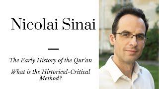 Nicolai Sinai Historical-Critical Scholarship and the Quran