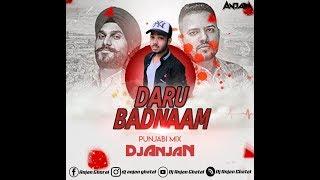 Daru Badnaam - Punjabi Mix - DjAnjaN