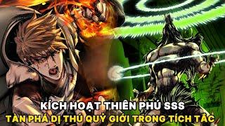 FULL PHẦN 1+2  KÍCH HOẠT THIÊN PHÚ SSS TÀN PHÁ DỊ THÚ QUỶ GIỚI TRONG TÍCH TẮC  REVIEW TRUYỆN