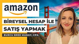 Amazon Amerikada Bireysel Hesap ile Satış Yapmak?  Vergi Ödememek Mümkün Mü?