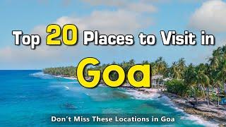 Goa  Places To Visit In Goa  Goa Travel Guide