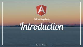 1- Tutorial Angular.js Darija - Introduction