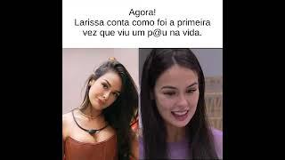 Larissa conta como foi a primeira vez que viu um p@u na vida. #shorts #bbb