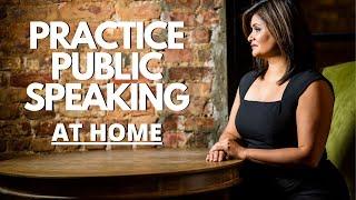 How To Practice Public Speaking By Yourself  Public Speaking Tips  Public Speaking Techniques