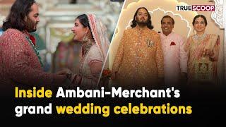 Inside Anant-Radhikas grand wedding celebrations  True Scoop News