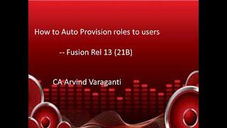 Fusion Cloud- How to Auto provision roles to Users