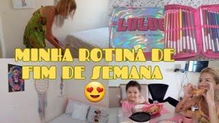MINHA ROTINA DE FIM DE SEMANA#vlog
