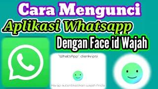 Cara kunci aplikasi Whatsapp menggunakan Face id WAJAH