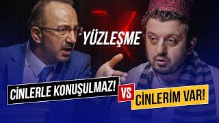 YÜZLEŞME CİN İLE KONUŞULMAZ vs CİNLERİM VAR  “KAVGA İLE BİTTİ”