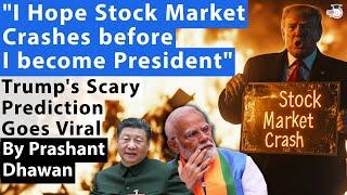 Global Stock Market Crash Coming? Trumps Scary Prediction Goes Viral  Impact on India