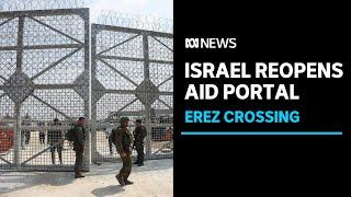 Israeli military reopens aid portal into Gaza World Central Kitchen resumes operation  ABC News