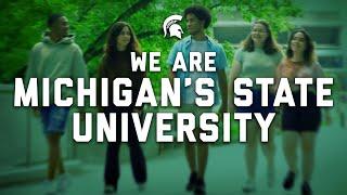 We are Michigan’s State University