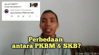 apa perbedaan antara PKBM dan SKB?